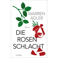 Lübbe Die Rosenschlacht