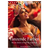 Calvendo Tanzende Farben - Rio de Janeiro im Takt