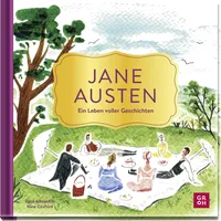 Groh Jane Austen – Ein Leben voller Geschichten