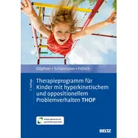Beltz Therapieprogramm für Kinder mit hyperkinetischem und oppositionellem Problemverhalten