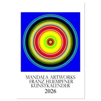 Calvendo Mandala Artworks - Kunstkalender von Franz Huempfner (Wandkalender