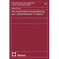 Nomos Die zivilrechtliche Aufarbeitung des „Dieselskandals“ in Italien