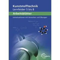 Europa Lehrmittel Verlag Arbeitsblätter Kunststofftechnik LF 5-8
