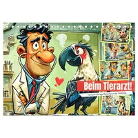 Calvendo Beim Tierarzt! Tierisch schräge Besuche in der Vetklinik