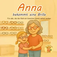 Books on Demand Anna bekommt eine Brille (Anna erlebt