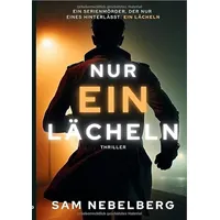 Epubli Nur ein Lächeln: von Sam Nebelberg / epubli