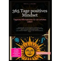 Epubli 365 Tage positives Mindset: Tägliche Affirmationen für ein