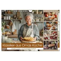 Calvendo Klassiker aus Omas Küche - Zwölf Kuchen mit
