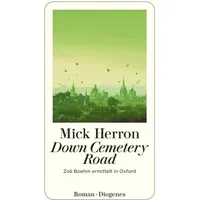 Diogenes Verlag AG Down Cemetery Road: Zoë Boehm ermittelt