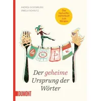 DuMont Buchverlag Der geheime Ursprung der Wörter