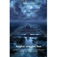Epubli Angkor und das Dao: von Henry de Geer