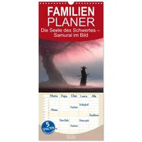 Calvendo Familienplaner 2026 - Die Seele des Schwertes –