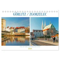 Calvendo Görlitz/Zgorzelec – Über die Neiße nach Polen und