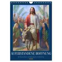 Calvendo Auferstandene Hoffnung (Wandkalender 2026 DIN A4 hoch), CALVENDO