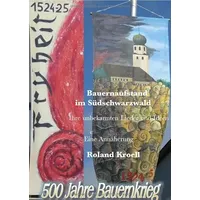 Epubli Bauernaufstand im Südschwarzwald - 500 Jahre Bauernkrieg 1524/25: