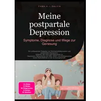 Epubli Meine postpartale Depression: Symptome, Diagnose und Wege zur