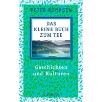 C.H. Beck Verlag Das kleine Buch zum Tee