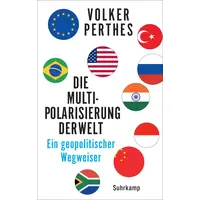 Suhrkamp Verlag Die Multipolarisierung der Welt