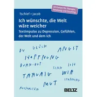 Beltz Ich wünschte, die Welt wäre weicher: