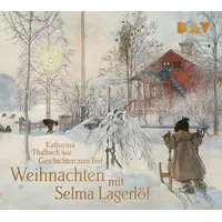 Der Audio Verlag Weihnachten mit Selma Lagerlöf. Geschichten zum
