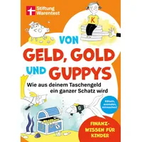 Stiftung Warentest Von Geld, Gold und Guppys