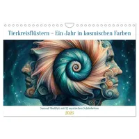 Calvendo Tierkreisflüstern - Ein Jahr in kosmischen Farben (Wandkalender
