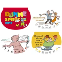 Heye Dumme Sprüche - Kalender 2017: Für Gescheite!