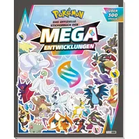 Panini Pokémon: Das offizielle Stickerbuch der Mega-Entwicklungen