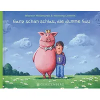 Gerstenberg Verlag Ganz schön schlau, die dumme Sau