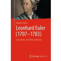 Springer Leonhard Euler (1707-1783), von Rüdiger Thiele