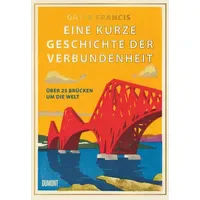 DuMont Buchverlag Eine kurze Geschichte der Verbundenheit