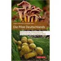 Quelle & Meyer Die Pilze Deutschlands
